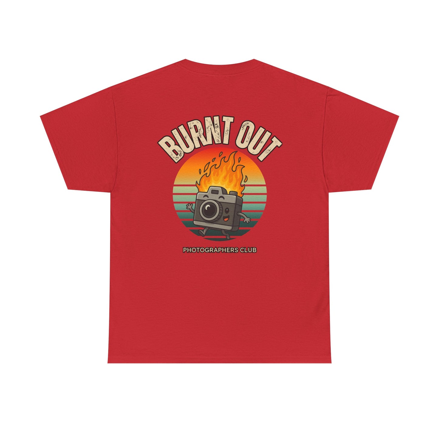 Burnt Out Photographers Cllub Cheap Tee