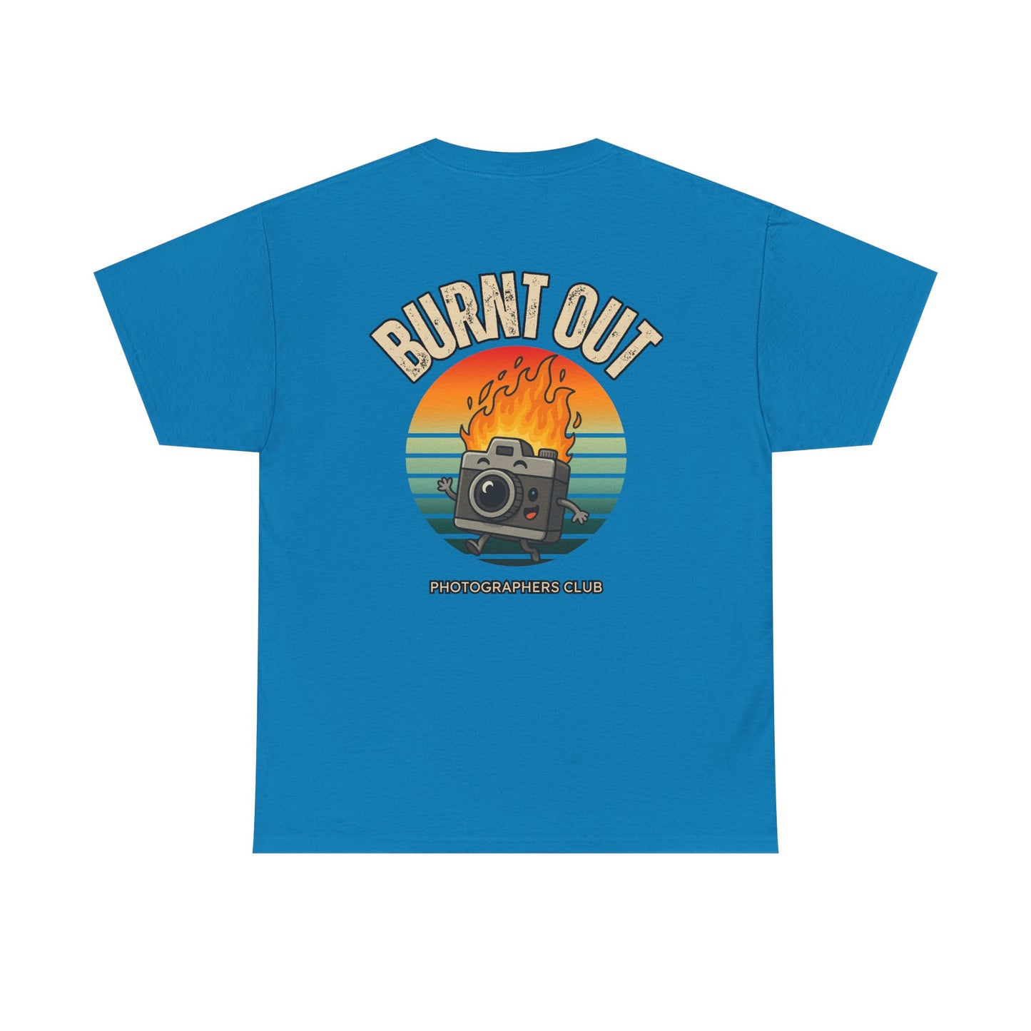 Burnt Out Photographers Cllub Cheap Tee