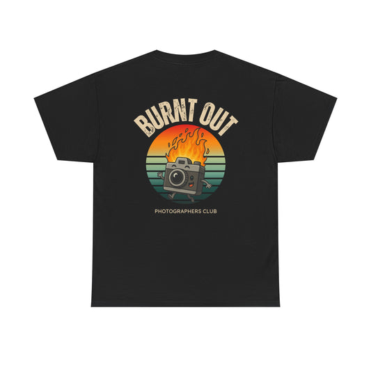 Burnt Out Photographers Cllub Cheap Tee